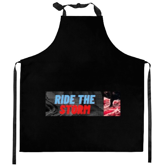 RIDE THE STORM ,STUNNING, EPIC AND COOL DESIGNS Kitchen Aprons