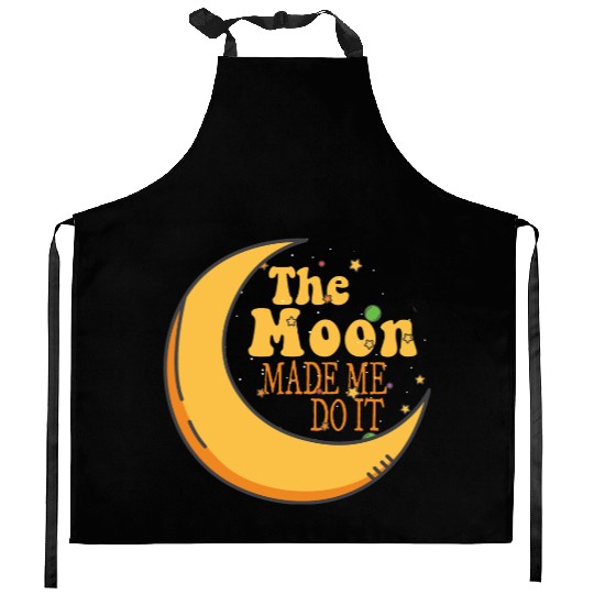 the moon made me do it Kitchen Aprons