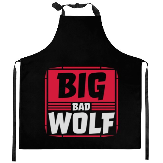big bad wolf quote Kitchen Aprons
