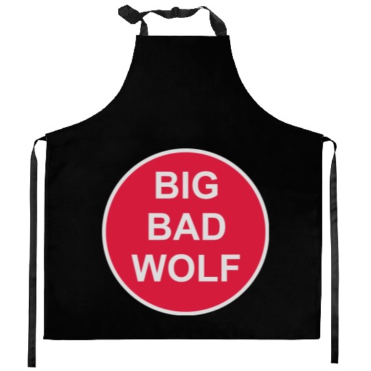 big bad wolf quote Kitchen Aprons