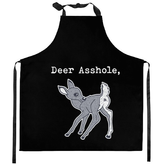 DEER ASSHOLE Kitchen Aprons