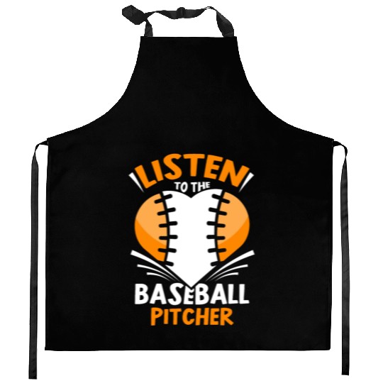 Listen To The Baseball Pitcher Player Hobby Kitchen Aprons