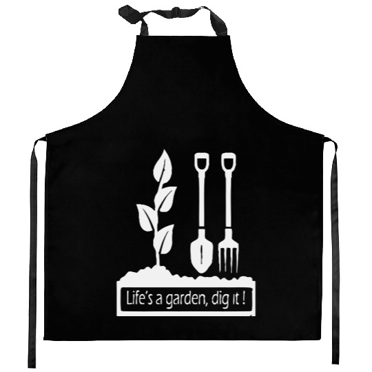 Lifes a garden dig it Kitchen Aprons