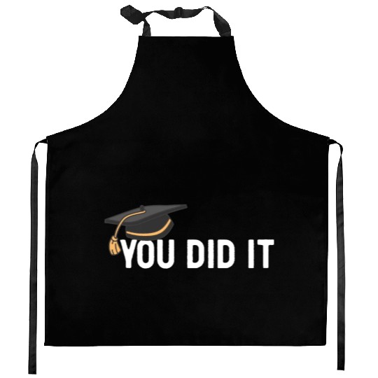 You Did It Graduated Graduation Congratulations Kitchen Aprons