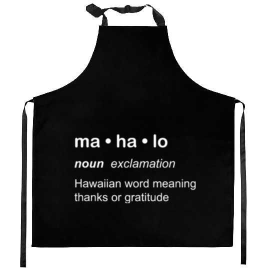 Mahalo Definition Novelty Hawaiian Language Kitchen Aprons