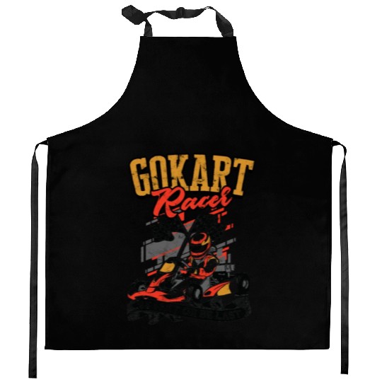 Go kart racer Be fast or be last - go kart Kitchen Aprons