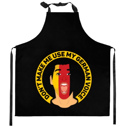 Don't Make Me Use My German Voice Teacher Germany Kitchen Aprons