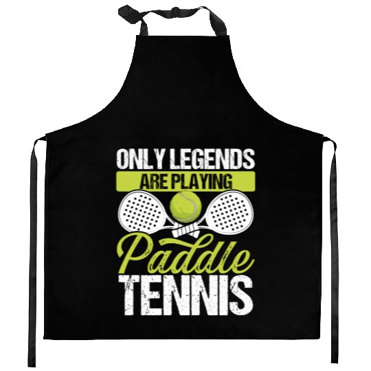 Paddle Tennis Player Match Only Legends Balls Kitchen Aprons