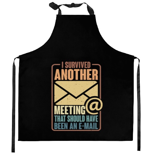 I Survived Another Meeting 29 Kitchen Aprons
