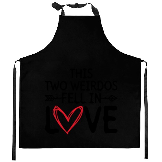 This Two Weirdos Fell In Love - Bride Groom Kitchen Aprons