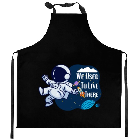 We Used To Live There Cool astronauts on Planets Kitchen Aprons
