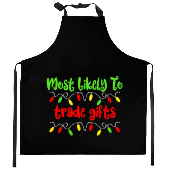 Most Likely To Christmas Trade Gifts Christmas Kitchen Aprons