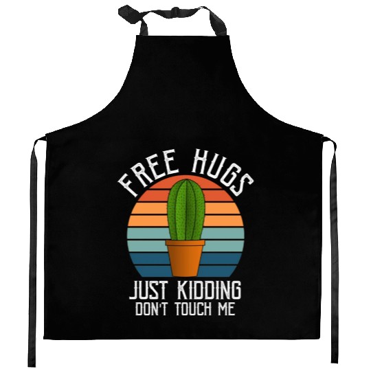 Free Hugs Just Kidding Don't Touch Me Retro Cactus Kitchen Aprons