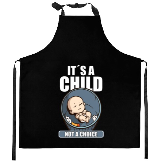 Anti Abortion Conservative Pro Life Sign Gift Kitchen Aprons