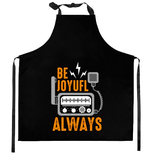 Ham Radio Be Joyful Always Channel Radio Operator Kitchen Aprons