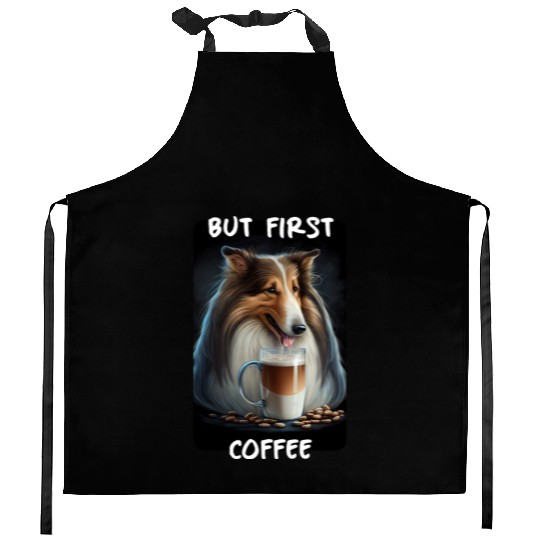 Collie - But First Coffee Kitchen Aprons