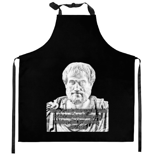 Greek Aristotle's philosophic criticism quote Kitchen Aprons