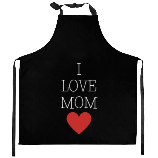 I love Mom Kitchen Aprons