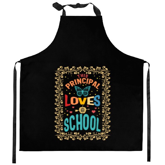 Principal Kitchen Aprons, This Principal Loves Her School