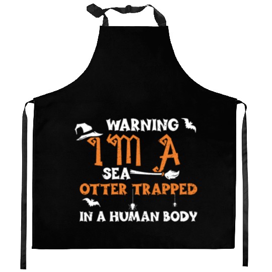 Warning I'm A Sea Otter Trapped... Kitchen Aprons