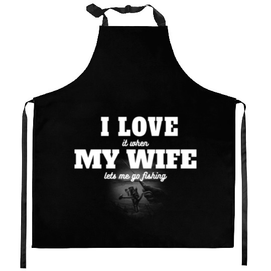 I Love My Wife: Favorite Fishing Graphic Kitchen Aprons