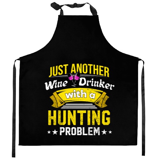 Wine Drinker with Hunting Problem Wine Lover Funny Kitchen Aprons
