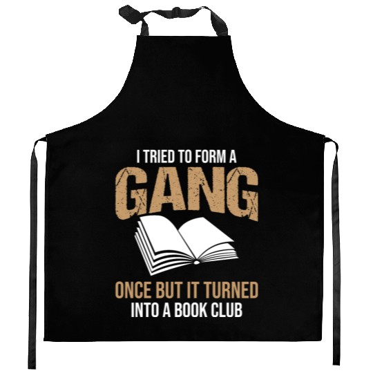 Book Club Gang Joke Pun Saying Slogan Kitchen Aprons