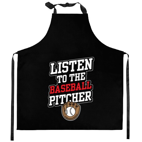 Listen To The Baseball Pitcher Player Hobby Kitchen Aprons