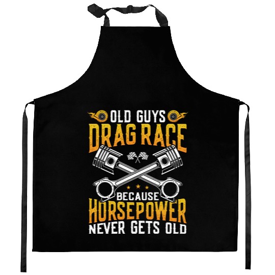 Drag Racing Race Car Old Guys Drag Kitchen Aprons
