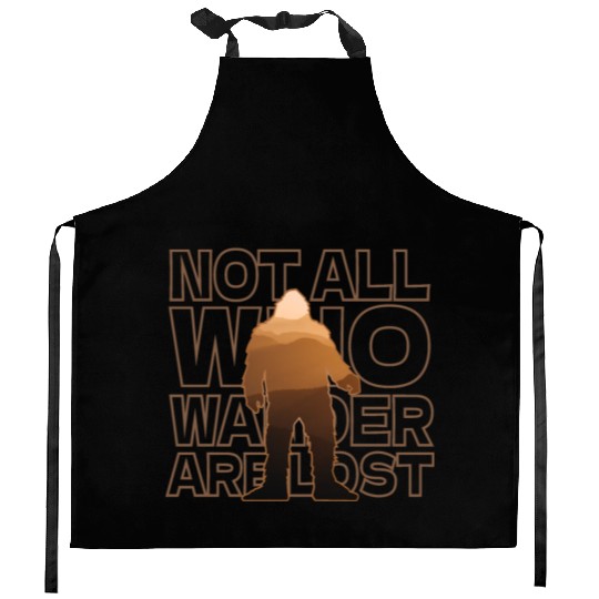 Not All Who wander are lost Kitchen Aprons