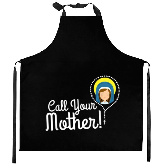 Call Your Mother Mom Gifts Blessed Mary Rosary Cut Kitchen Aprons