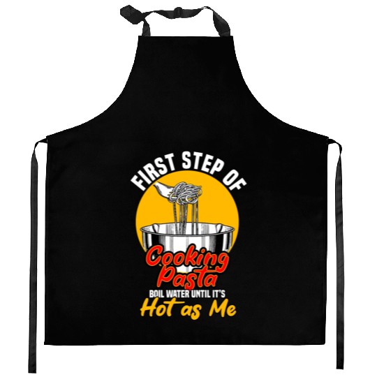 First Step Of Cooking Pasta Kitchen Aprons