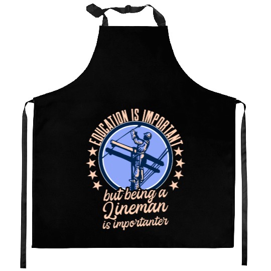 Electrical Lineman Pun Education Is Important Kitchen Aprons