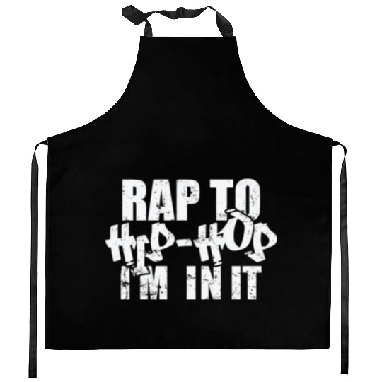 Rap to Hip Hop I'm in it Direction of Music Rap Kitchen Aprons
