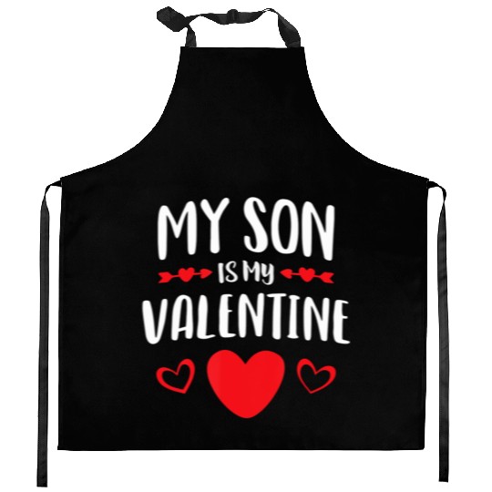 My Son Is My Valentine Kitchen Aprons Mom Dad Valentin
