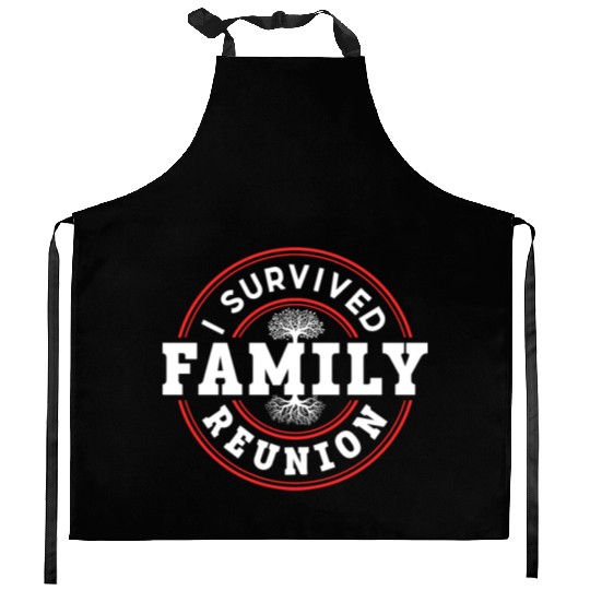 I Survived Family Reunion Families Gathering Kitchen Aprons