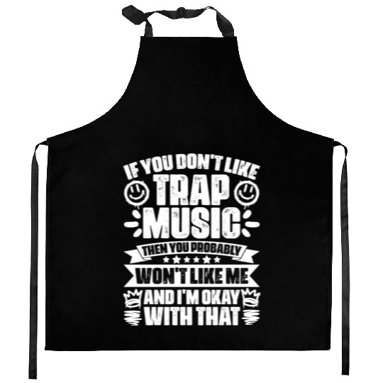 Awesome Trap Music Trapping Trap Vibes Trap Music Kitchen Aprons
