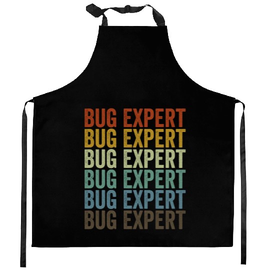 Bug Expert Entomologist Bugs Lover bugs Collector Kitchen Aprons
