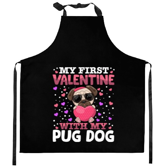 My First Valentine With My Pug Dog Animal Heart Kitchen Aprons