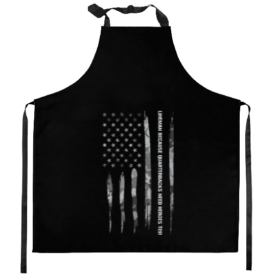 Lineman Because Quarterbacks Nee... Kitchen Aprons