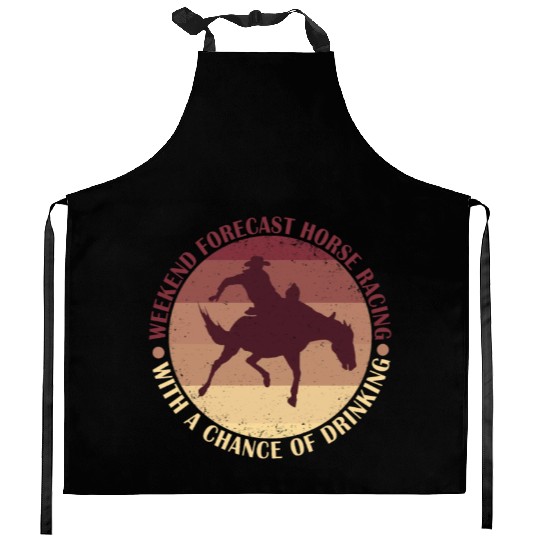 Weekend Forecast Horse Racing Chance of Drinking Kitchen Aprons