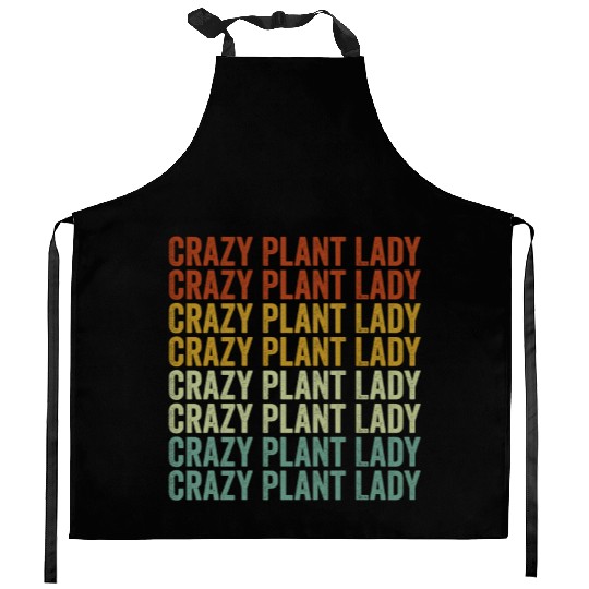 Crazy Plant Lady Plant Lover Planet Girl Gardener Kitchen Aprons