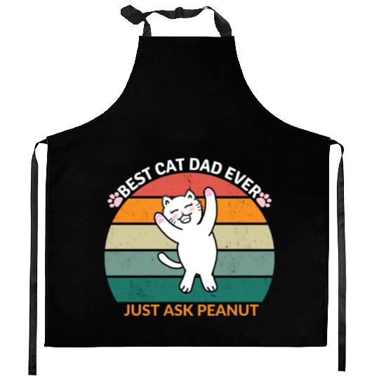 Peanut's Proud Cat Dad: The Best Dad Ever Kitchen Aprons