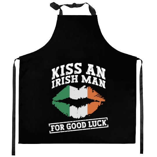 Kiss An Irish Man For Good Luck - St Patricks Day Kitchen Aprons