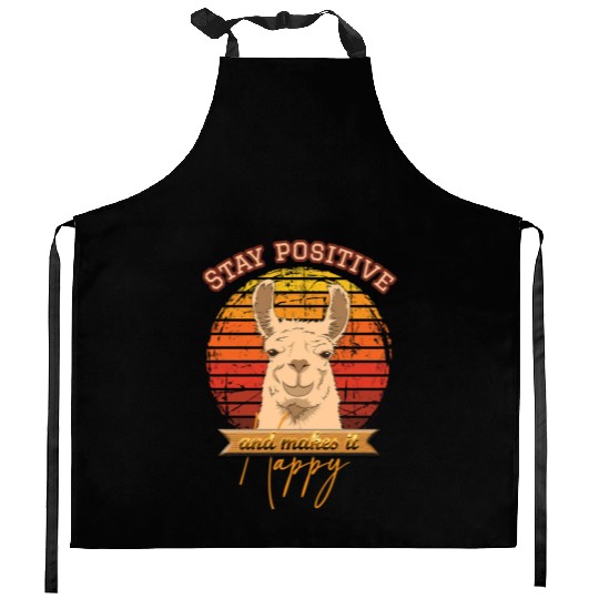 Stay positive and make it happy Kitchen Aprons
