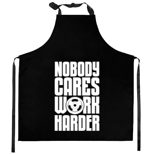 Nobody Cares Work Harder, Bodybuilding Kitchen Aprons