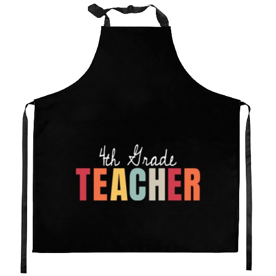 4th Grade Teacher Back To School First Day Kitchen Aprons