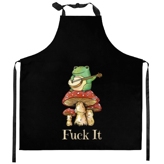 Cottagecore Frog Playing Guitar says Fuck It Kitchen Aprons