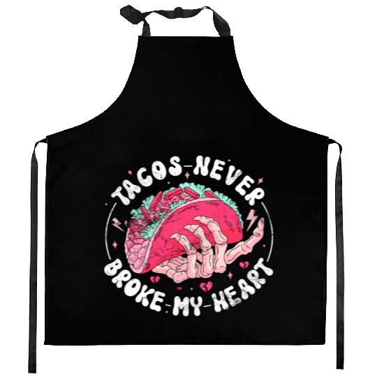 Taco Anti-valentine, Tacos Are My Valentine Kitchen Aprons