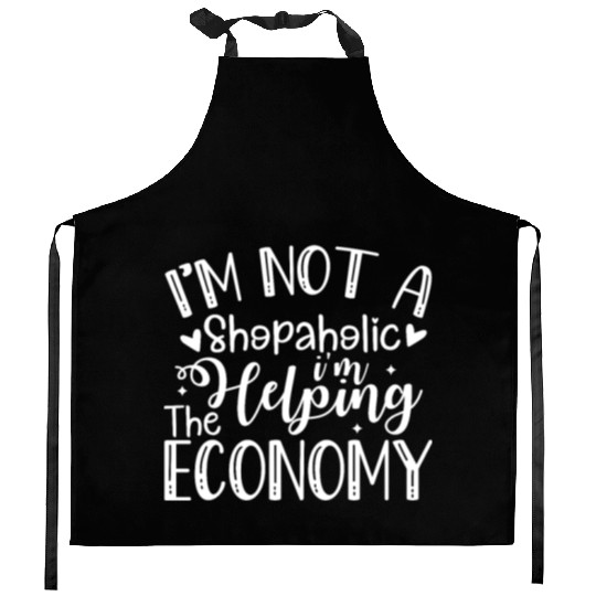 I'm Not a Shopaholic, I'm Helping the Economy Funn Kitchen Aprons